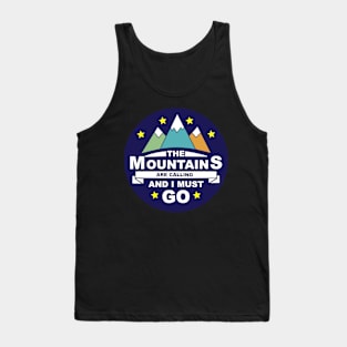 Mountains Are Calling Tank Top